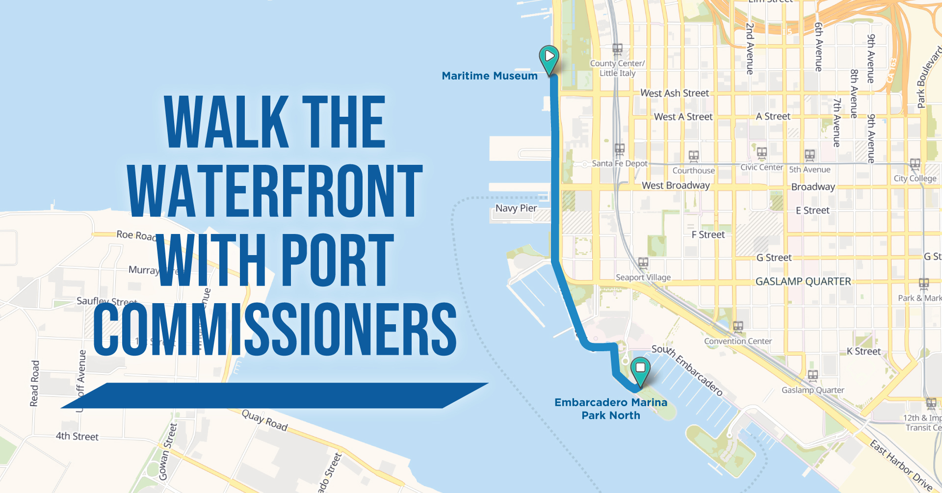 Image of Embarcadero map of San Diego Bay with the words "Walk the Waterfront with Port Commissioners" and a route marked with a link from the Maritime Museum to Embarcadero Marina Park North.